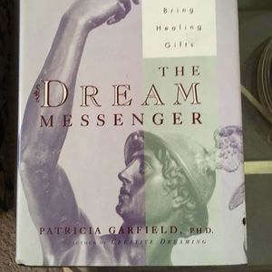The Dream Messenger. By Patricia Garfield, PH.D.